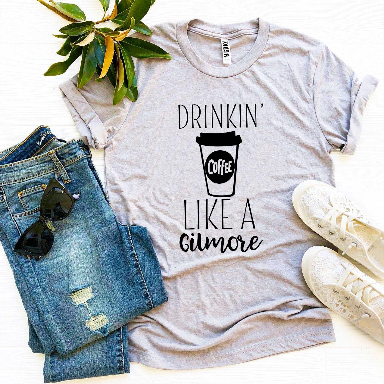 Drinkin’ Coffee Like a Gilmore T-shirt - Hollywood Box