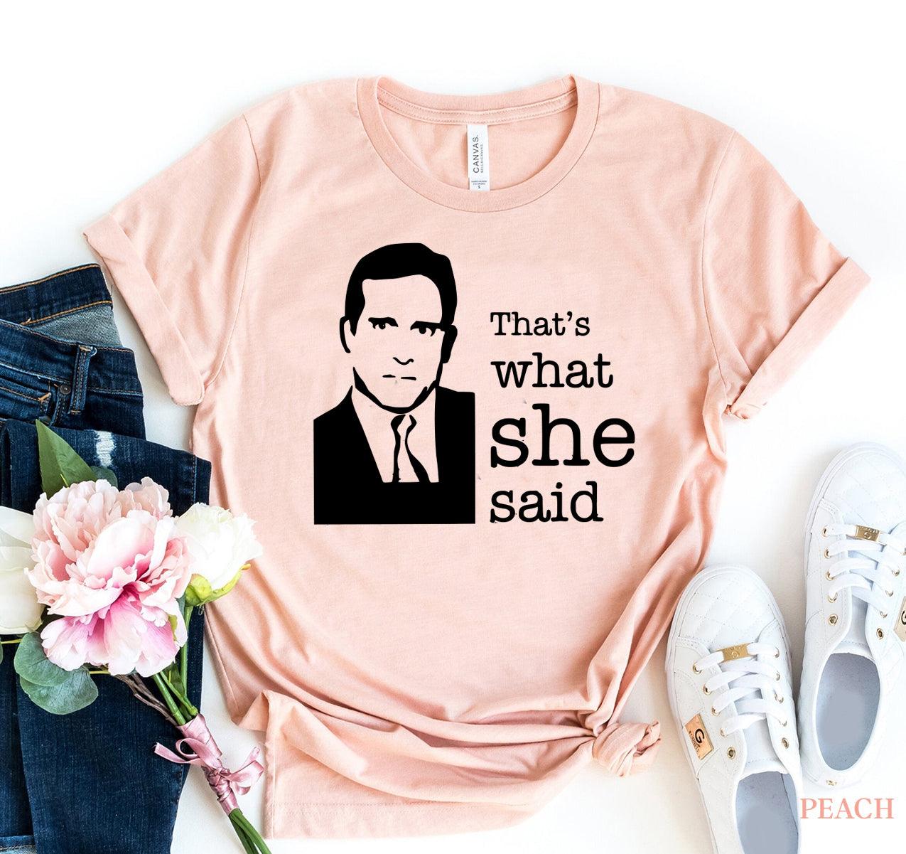 That's What She Said T-shirt - Hollywood Box